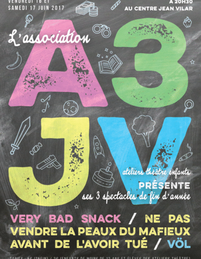 Affiche spectacle 2017 - association A3JV